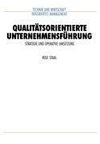 Qualitätsorientierte Unternehmensführung