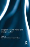 European Security Policy and Strategic Culture