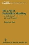 The Craft of Probabilistic Modelling