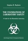 The Foundations of Laboratory Safety