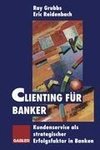 Clienting für Banker