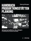 Handbuch Produktionsstättenplanung