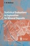Statistical Evaluations in Exploration for Mineral Deposits
