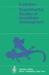 Experimental Studies of Amphibian Development