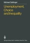 Unemployment, Choice and Inequality