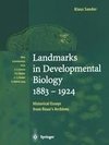 Landmarks in Developmental Biology 1883-1924