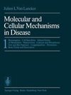 Molecular and Cellular Mechanisms in Disease