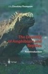The Diversity of Amphibians and Reptiles