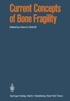 Current Concepts of Bone Fragility