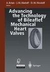 Advancing the Technology of Bileaflet Mechanical Heart Valves