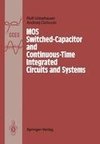 MOS Switched-Capacitor and Continuous-Time Integrated Circuits and Systems