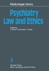 Psychiatry - Law and Ethics