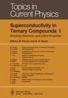 Superconductivity in Ternary Compounds I