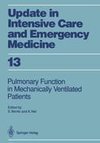 Pulmonary Function in Mechanically Ventilated Patients