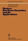 Modern Hot-Atom Chemistry and Its Applications