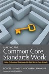 Manley, R: Making the Common Core Standards Work