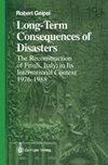 Long-Term Consequences of Disasters