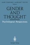 Gender and Thought: Psychological Perspectives