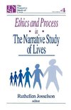 Josselson, R: Ethics and Process in the Narrative Study of L