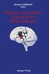 Molecular and Cellular Aspects of the Drug Addictions
