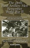The 250th Field Artillery Men Remember World War II