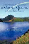 Sister Theresa's Collection of Gospel Quotes