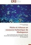 Pêche et richesse en ressource halieutique de Madagascar