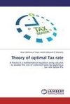Theory of optimal Tax rate
