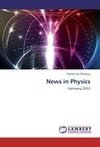 News in Physics