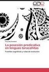 La posesión predicativa en lenguas taracahitas