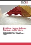 Estética, hermenéutica y teoría de la literatura