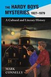 Connelly, M:  The Hardy Boys Mysteries, 1927-1979