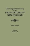 Genealogical Dictionary of the First Settlers of New England, Showing Three Generations of Those Who Came Before May, 1692. in Four Volumes. Volume II