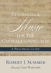 Renaissance Music for the Choral Conductor