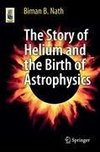 The Story of Helium and the Birth of Astrophysics