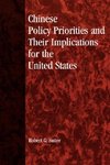 Chinese Policy Priorities and Their Implications for the United States