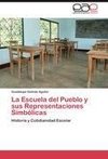 La Escuela del Pueblo y sus Representaciones Simbólicas
