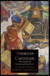 American Capitalism; The Concept of Countervailing Power
