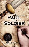 I Am Paul, the Soldier