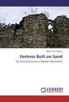 Fortress Built on Sand
