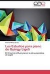 Los Estudios para piano de György Ligeti