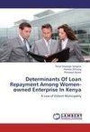 Determinants Of Loan Repayment Among Women-owned Enterprise In Kenya