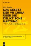 Das Gesetz der VR China über die deliktische Haftung