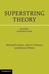 Superstring Theory, Vol. 1