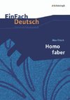 Homo Faber. EinFach Deutsch Unterrichtsmodelle