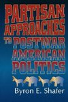 Partisan Approaches to Postwar American Politics