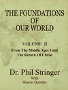 The Foundations of Our World, Volume II