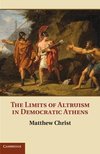 Christ, M: Limits of Altruism in Democratic Athens