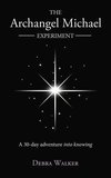 The Archangel Michael Experiment