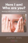 Here I Am! Who Are You?